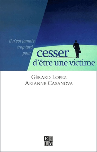 Cesser d'être une victime