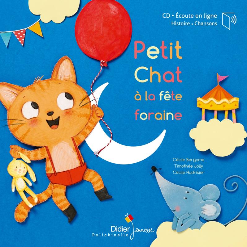 15 - Petit Chat à la fête foraine - livre-CD - Cécile Bergame