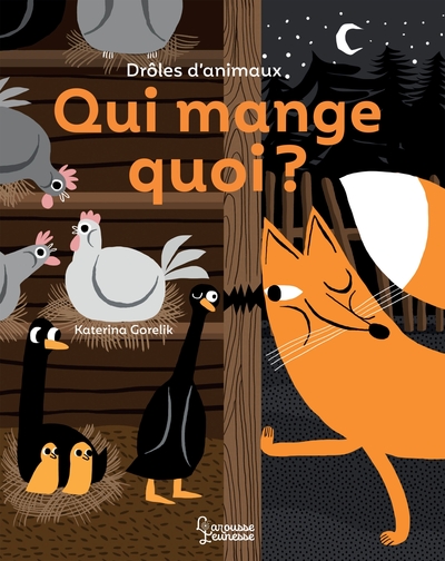 Drôles d'animaux : Qui mange quoi ?