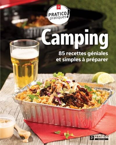 Camping. 85 Recettes Geniales Et Simples A Preparer - Xxx