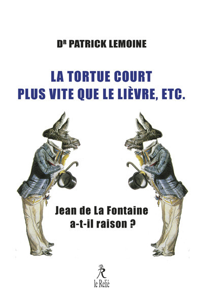 La tortue court plus vite que le lièvre, etc. - Jean de La Fontaine a-t-il raison ?