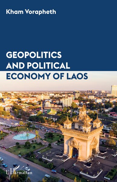 Geopolitics and political economy of Laos