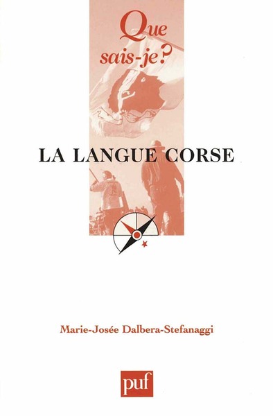 La langue corse - Marie-Josée Dalbera-Stefanaggi