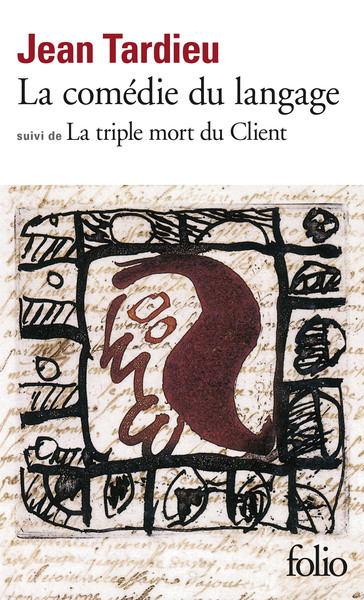 La Comédie du langage / La Triple mort du Client - Jean Tardieu