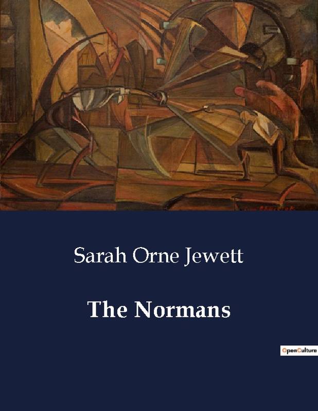 The Normans - Sarah Orne Jewett