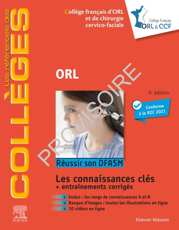 ORL: Réussir son DFASM - Connaissances clés