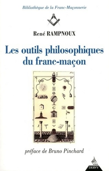 Les outils philosophiques du franc-maçon