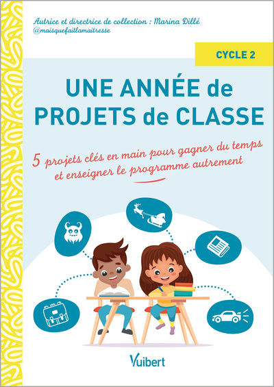 Une année de projets de classe cycle 2