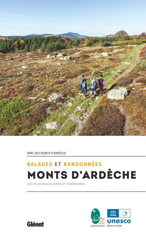 Balades et randonnées dans les Monts d'Ardèche (2e ed)