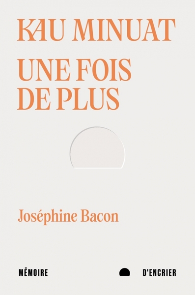 Kau Minuat Une Fois De Plus - Josephine Bacon