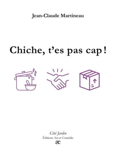 Chiche, t'es pas cap !