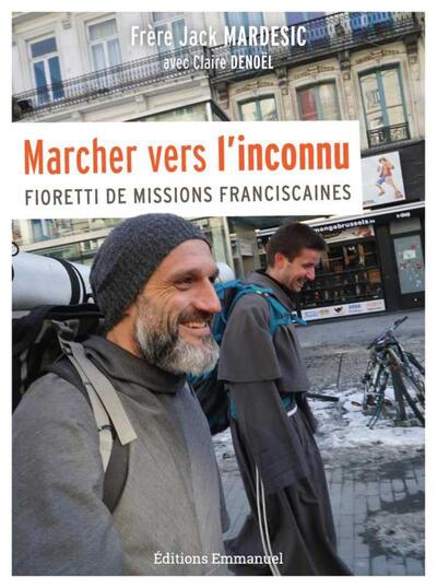 Marcher vers l'inconnu