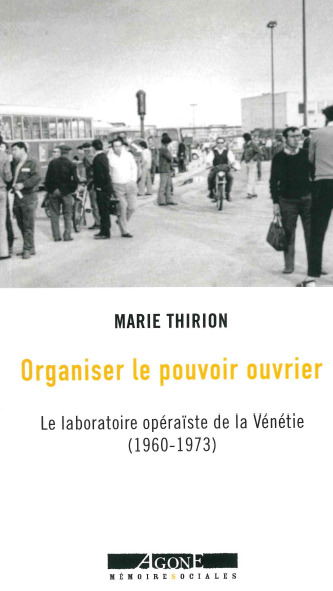 Organiser le pouvoir ouvrier