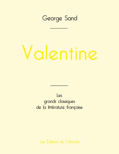 Valentine de George Sand (édition grand format)