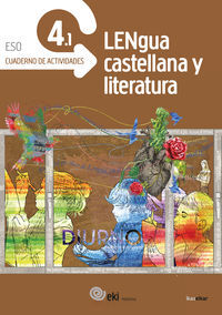 Dbh 4 - Eki - Lengua Castellana Y Literatura 4. Cuaderno De Actividades 4.1 - Aa.Vv.