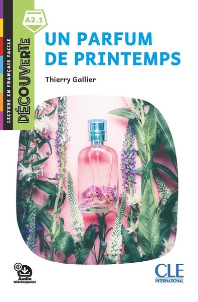 Un Parfum De Printemps, Lecture Découverte Audio Téléchargeable