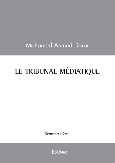 Le tribunal médiatique