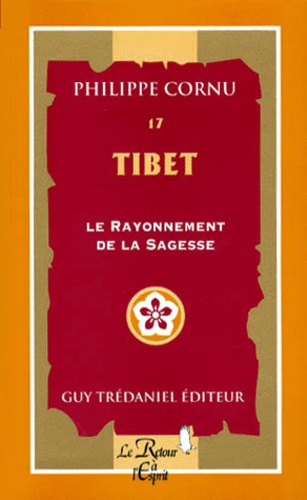 Tibet : Le rayonnement de la sagesse n°17