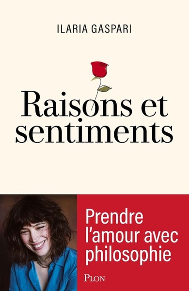 Raisons et sentiments - Prendre l'amour avec Philosophie