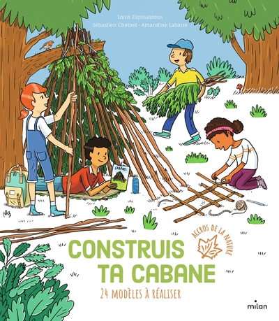 Construis ta cabane - Louis Espinassous