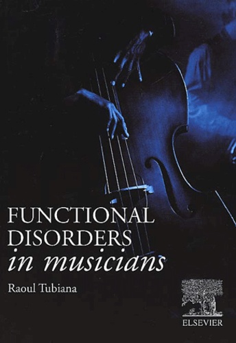 Functional disorders in musicians