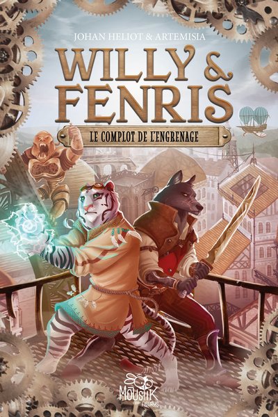 Willy & Fenris Volume 1 - Johan Heliot