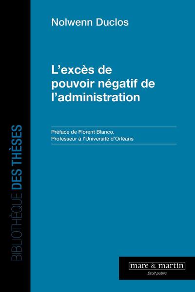 L'excès de pouvoir négatif de l'administration