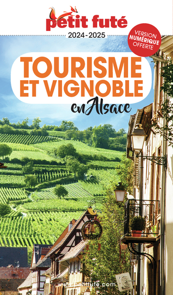 Guide Tourisme et vignoble en Alsace 2024 Petit Futé