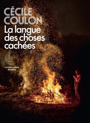 La langue des choses cachées - Cécile Coulon