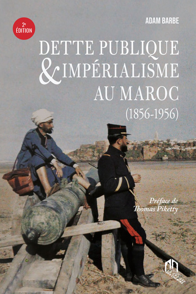 Dette Publique Et Imperialisme Au Maroc (1856-1956)