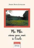 Ma Mbi, viens avec moi à l'école - Sabine NSONA LETELLIER