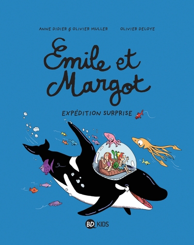 Emile et Margot Volume 10 - Anne Didier