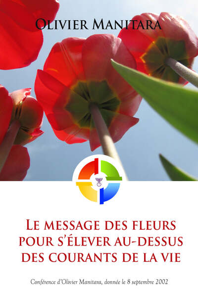 Le message des fleurs pour s’élever au-dessus des courants de la vie