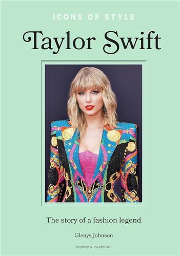 Icons of Style Taylor Swift /anglais