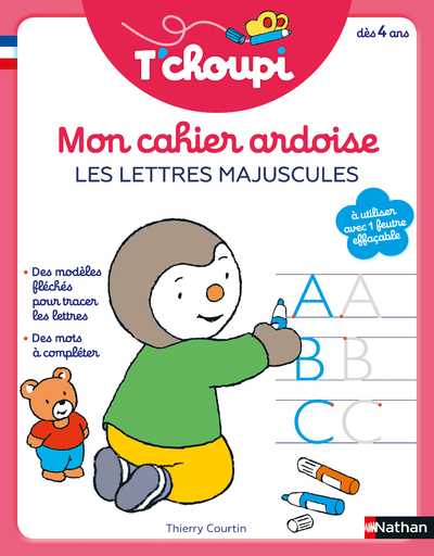 T'choupi - Mon cahier ardoise - Les lettres majuscules