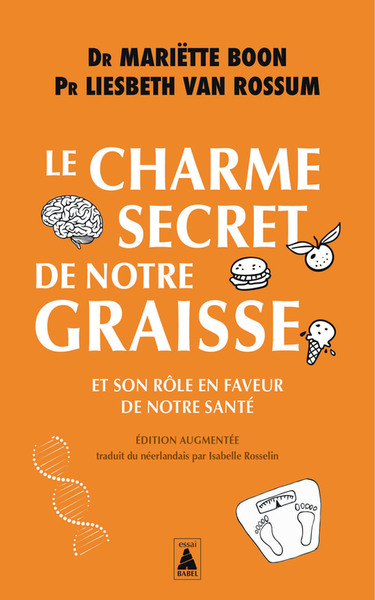 Le Charme secret de notre graisse - Mariette Boon, Liesbeth Van rossum