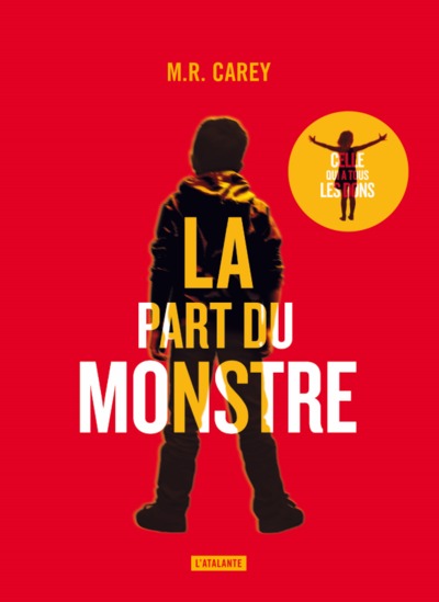 La Part Du Monstre - M.R. Carey