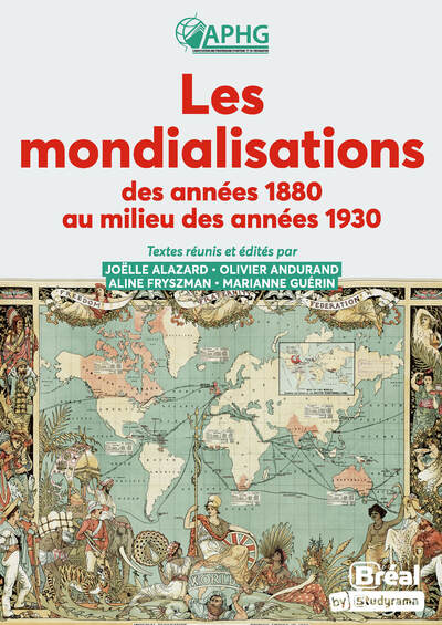 Les mondialisations des années 1880 au milieu des années 1930 - Fryszman Aline