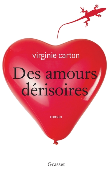 Des amours dérisoires / roman