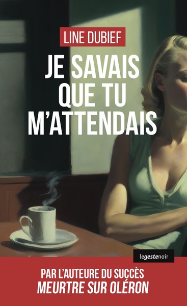 Je Savais Que Tu M'Attendais (Geste) (Coll. Geste Noir)