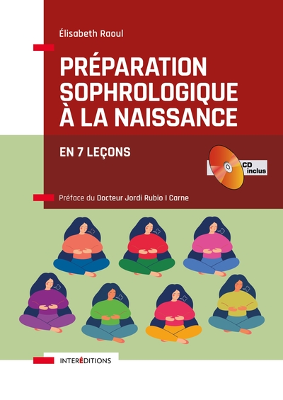 Préparation sophrologique à la naissance (avec CD-ROM) - Elisabeth Raoul