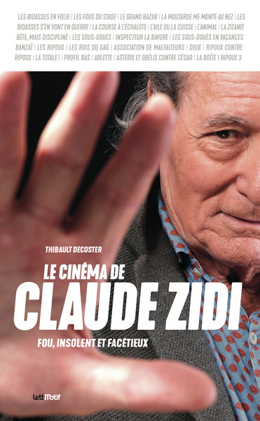 Le cinéma de Claude Zidi - Thibault Decoster