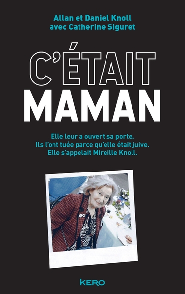 C'était maman - Daniel Knoll