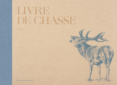 Livre de chasse - Hélène PREVERAUD