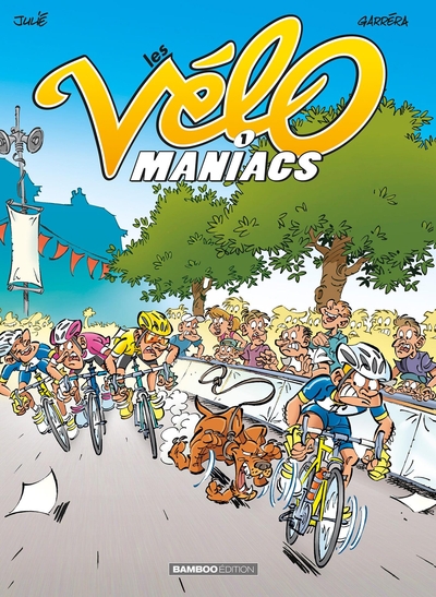 Les Vélomaniacs Volume 1