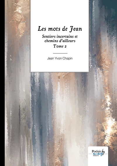 Sentiers incertains et chemins d’ailleurs Volume 2