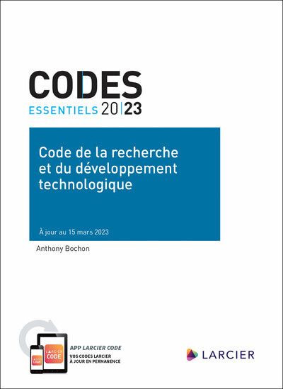 Codes essentiels 2023 - Code de la recherche et du développement technologique