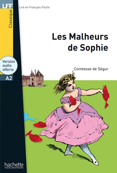 LFF - Les malheurs de Sophie (A2)