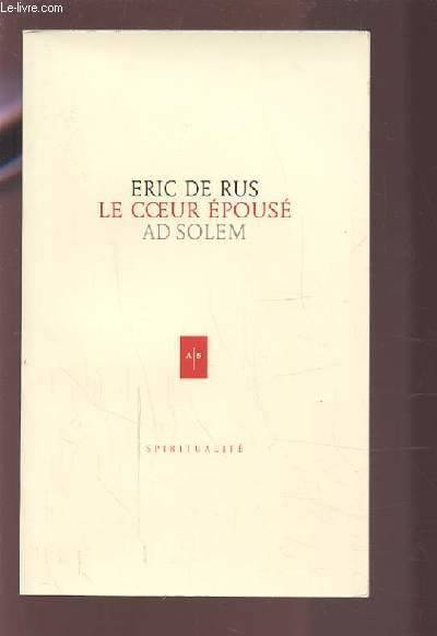 Le cœur épousé - Eric De Rus