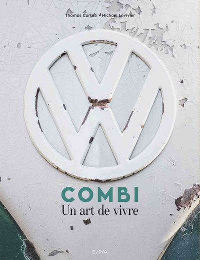 Combi, un art de vivre - Michaël Levivier